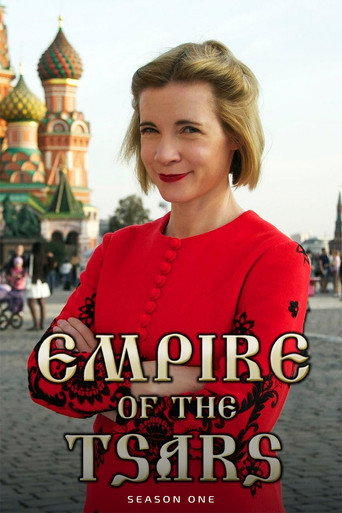 Empire of the Tsars: Romanov Russia with Lucy Worsley Season 1 poster