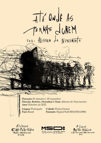 As long as your legs last poster