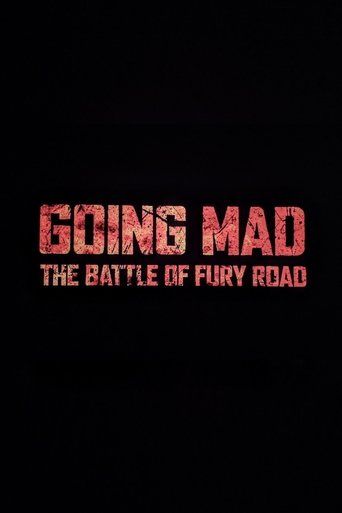 Going Mad: The Battle of Fury Road (2017)