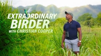 Extraordinary Birder with Christian Cooper (2023- )