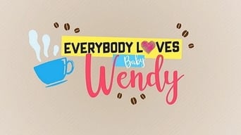 #1 Everybody Loves Baby Wendy