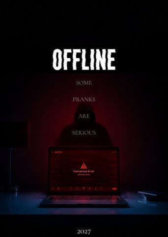 Offline: Some Pranks Are Serious (2027)