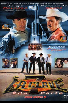 La Clave 7: Part 2 (2001)
