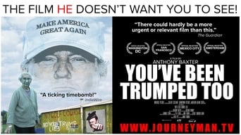 You've Been Trumped Too (2016)