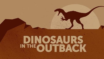 Dinosaurs in the Outback (2016)