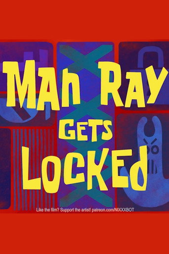 Man Ray Gets Locked! (1970)