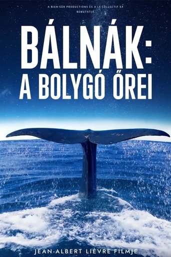 Bálnák, a bolygó őrei