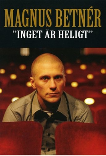 Magnus Betnér - Inget är Heligt (2008)