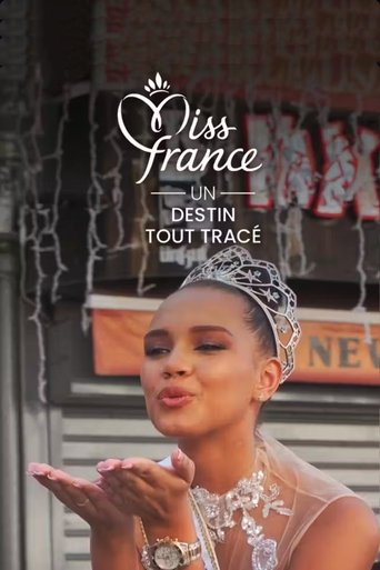 Miss France 2023, un destin tout tracé poster