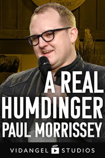 Paul Morrissey: A Real Humdinger poster