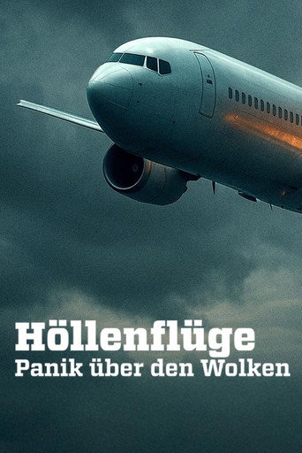 Höllenflüge – Panik über den Wolken