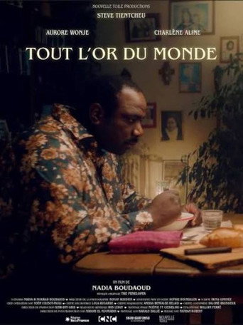 Tout l'or du monde (2025)