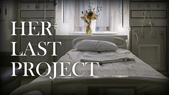 Her Last Project