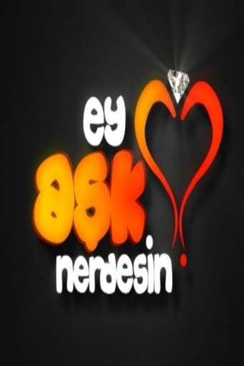 Ey Aşk Nerdesin? 2009