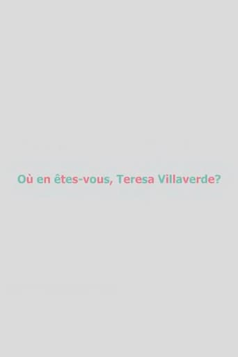 Où en êtes-vous, Teresa Villaverde ?