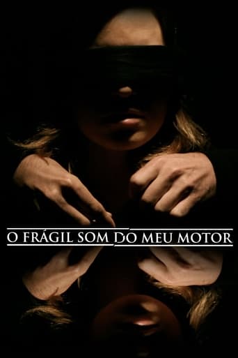 Poster of O Frágil Som do Meu Motor