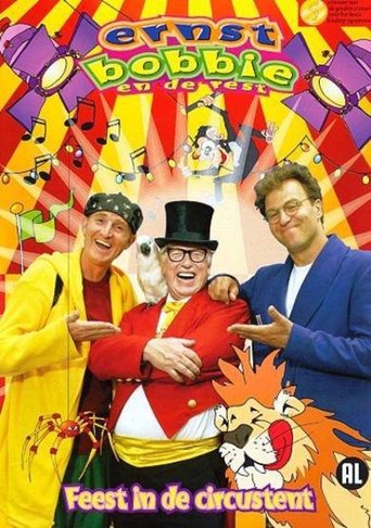 Ernst, Bobbie en de Rest: Feest In De Circustent