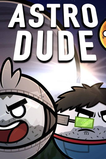 Astrodude: A Solarballs Movie