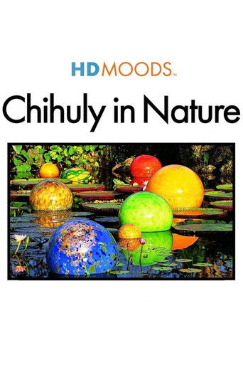 HD Moods: Chihuly in Nature poster