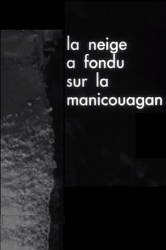 Poster of La neige a fondu sur la Manicouagan