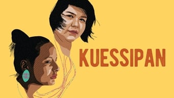 Kuessipan (2019)