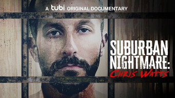 Suburban Nightmare: Chris Watts (2022)