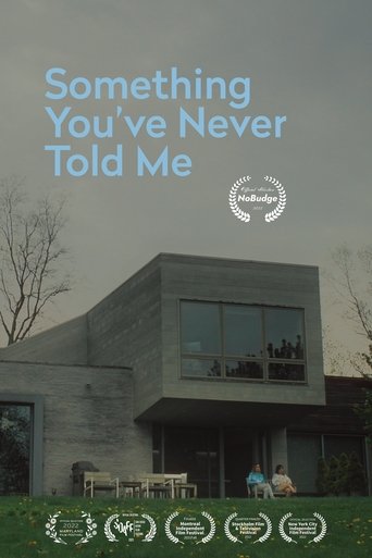 Something You've Never Told Me (2021)
