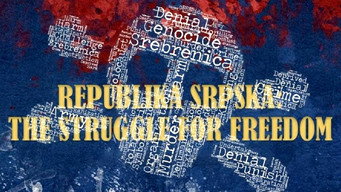 Srpska: The Struggle for Freedom (2022)