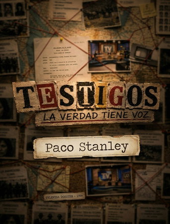 Testigos, La Verdad Tiene Voz &ldquo;Paco Stanley&rdquo;
