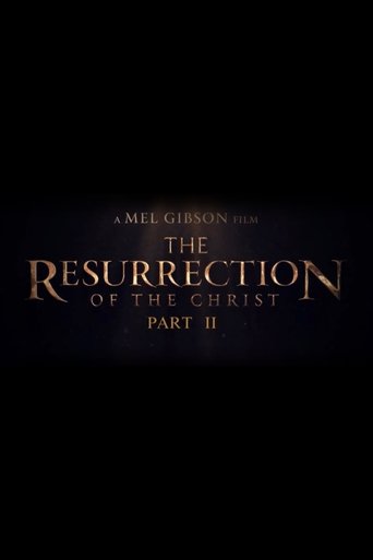 The Resurrection of the Christ: Part II (1970)