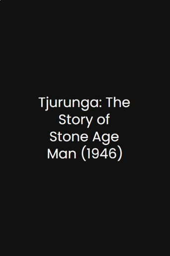 Tjurunga: The Story of Stone Age Man poster