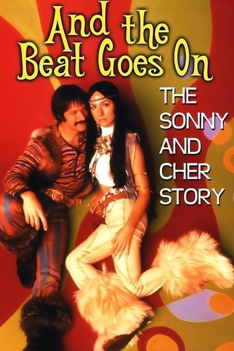 And the Beat Goes On: The Sonny and Cher Story (1999)