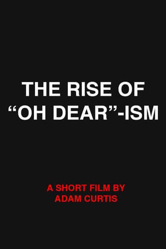 The Rise of “Oh Dear”-ism