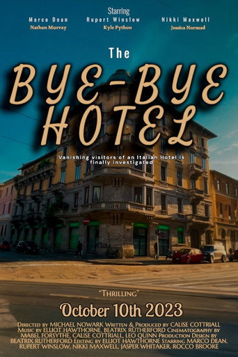 The Bye-Bye Hotel (2023)