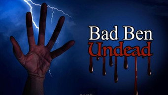 Bad Ben 11: Undead (2022)