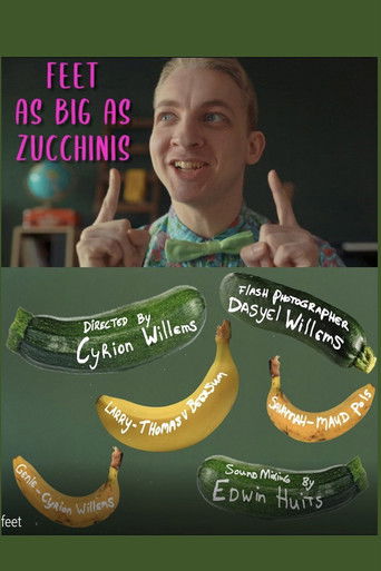 Feet as Big as Zucchinis poster