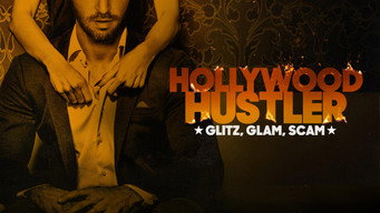 Hollywood Hustler: Glitz, Glam, Scam (2025)