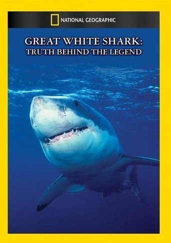 National Geographic: Great White Shark - Truth Behind the Legend (1970)