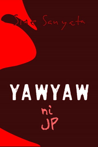 Yawyaw ni JP poster