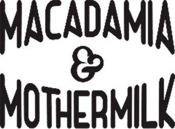 Macademia & Mothermilk