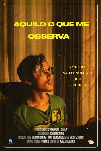 Aquilo o Que Me Observa poster