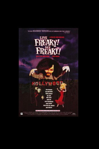 Poster for Live Freaky Die Freaky