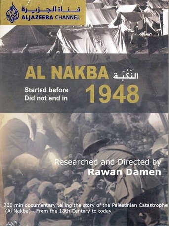 Al-Nakba: The Palestinian Catastrophe en streaming 