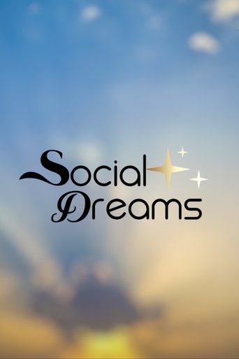 Social Dreams Series (2025)