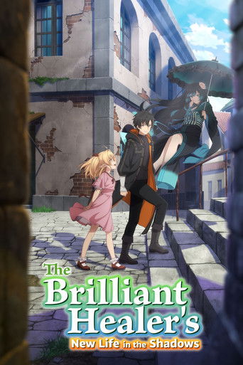 Poster for The Brilliant Healer's New Life in the Shadows Poster for The Brilliant Healer's New Life in the Shadows