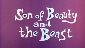 Son of Beauty and the Beast