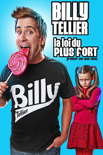 Billy Tellier: La loi du plus fort (2014)