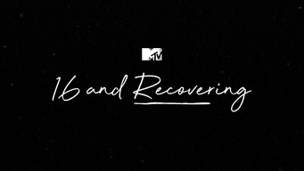 16 and Recovering (2020- )