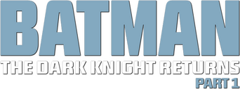 Batman: The Dark Knight Returns, Part 1 logo
