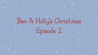 Episode 52 — Ben & Holly's Christmas Episode 2